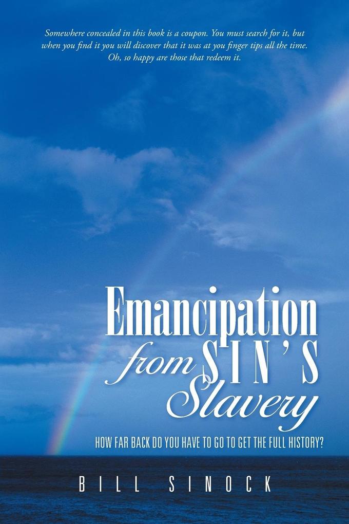 Emancipation From Sin‘s Slavery