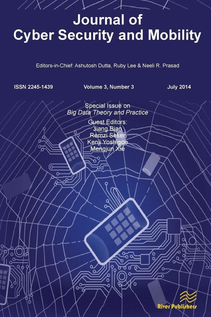 Journal of Cyber Security and Mobility 3-3 Special Issue on Big Data Theory and Practice
