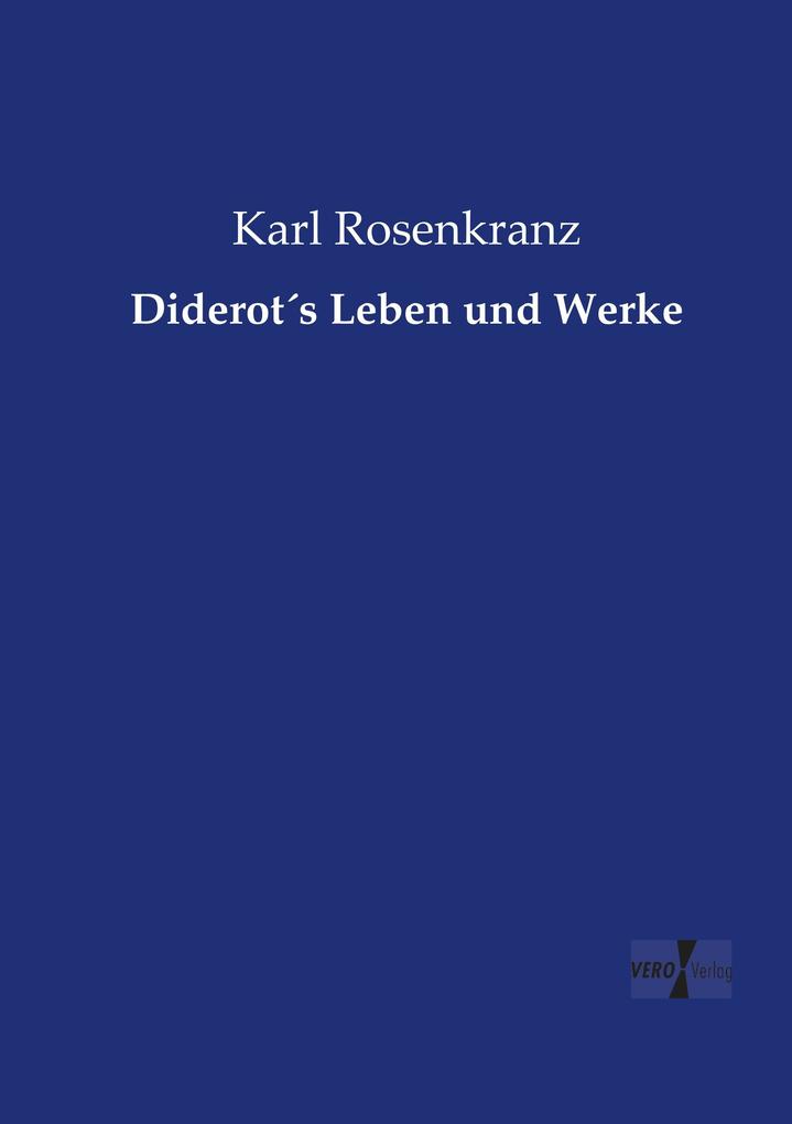 Diderots Leben und Werke