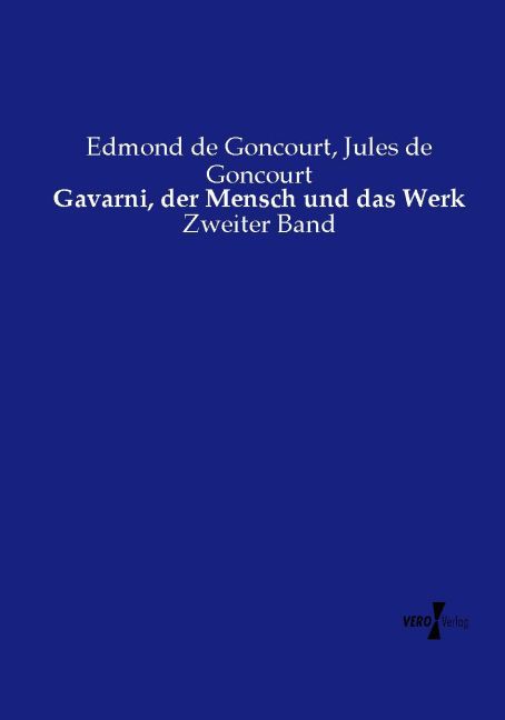 Gavarni der Mensch und das Werk