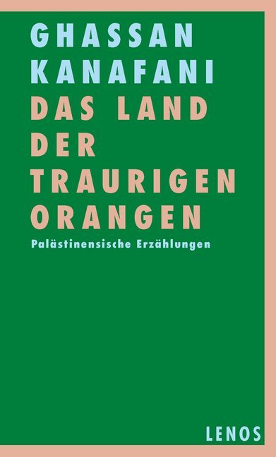 Image of Das Land der traurigen Orangen