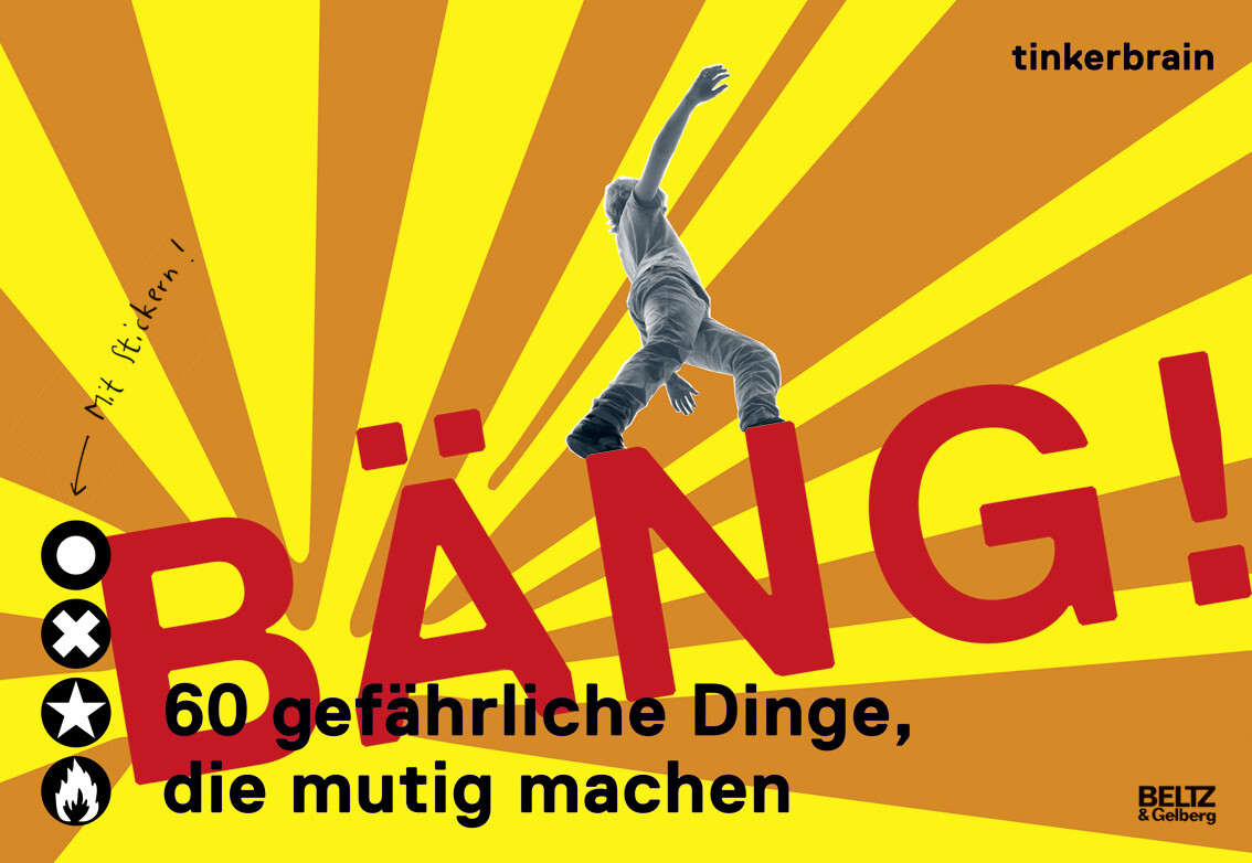 Image of Bäng! 60 gefährliche Dinge die mutig machen