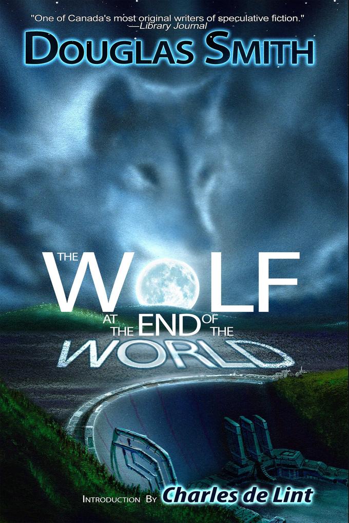 The Wolf at the End of the World (The Heroka stories #1)