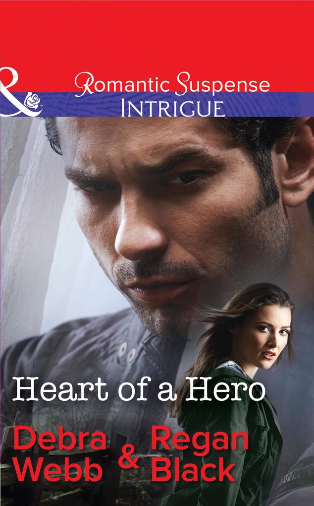 Heart Of A Hero (Mills & Boon Intrigue) (The Specialists: Heroes Next Door Book 2)
