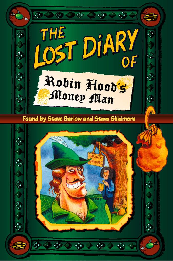 The Lost Diary of Robin Hood‘s Money Man