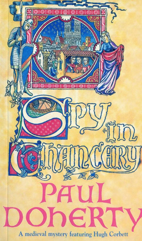 Spy in Chancery (Hugh Corbett Mysteries Book 3)