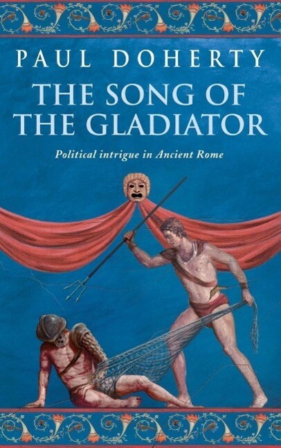 The Song of the Gladiator (Ancient Rome Mysteries Book 2)