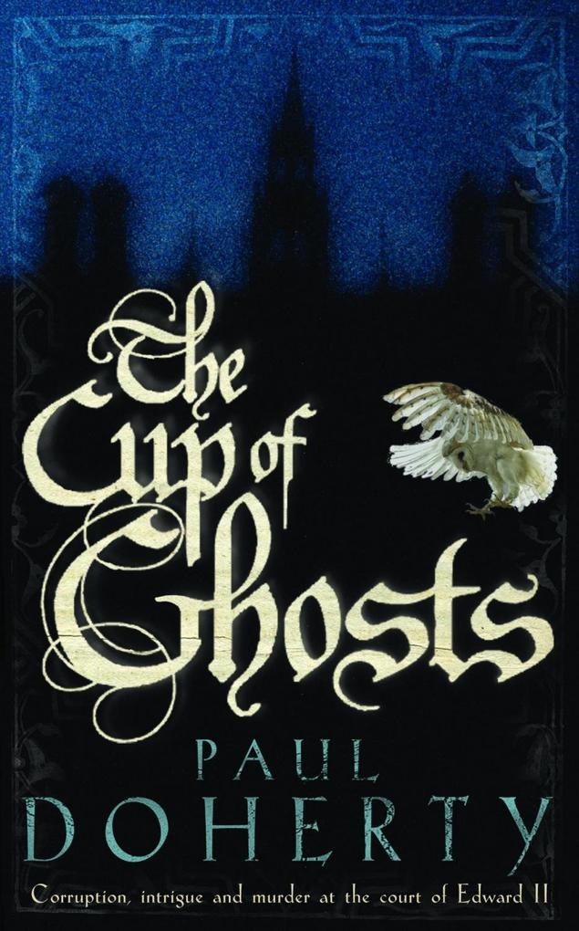 The Cup of Ghosts (Mathilde of Westminster Trilogy Book 1)