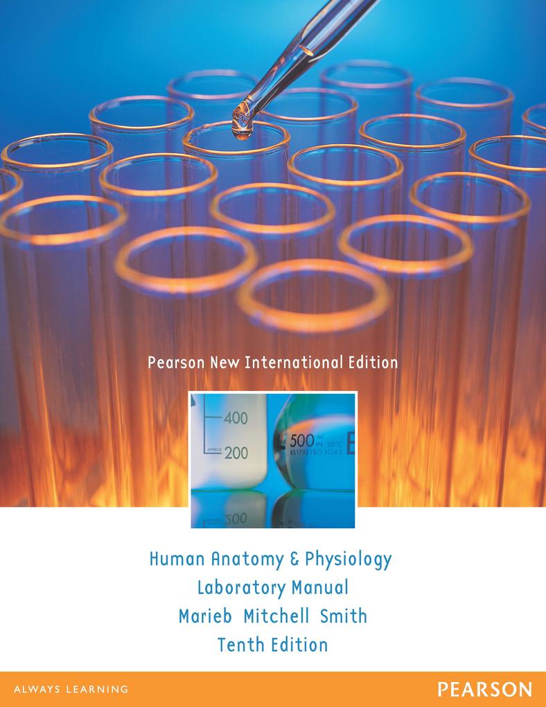 Human Anatomy & Physiology Laboratory Manual Main Version Pearson New International Edition