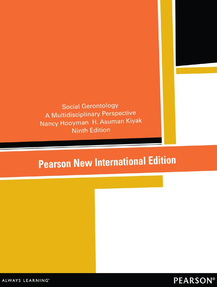 Social Gerontology: A Multidisciplinary Perspective