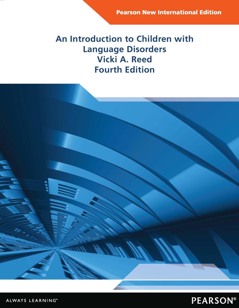 Introduction to Children with Language Disorders An - Vicki A. Reed
