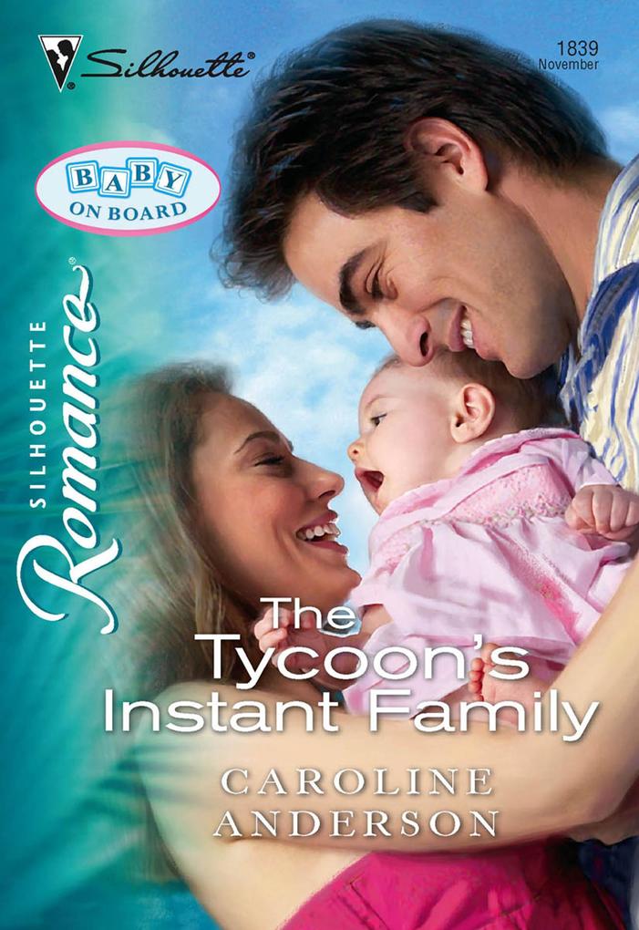 The Tycoon‘s Instant Family (Mills & Boon Silhouette)