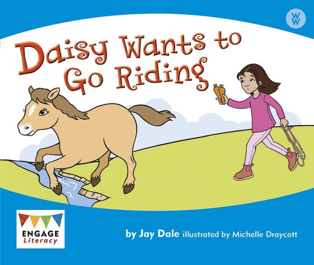 Daisy Wants to Go Riding