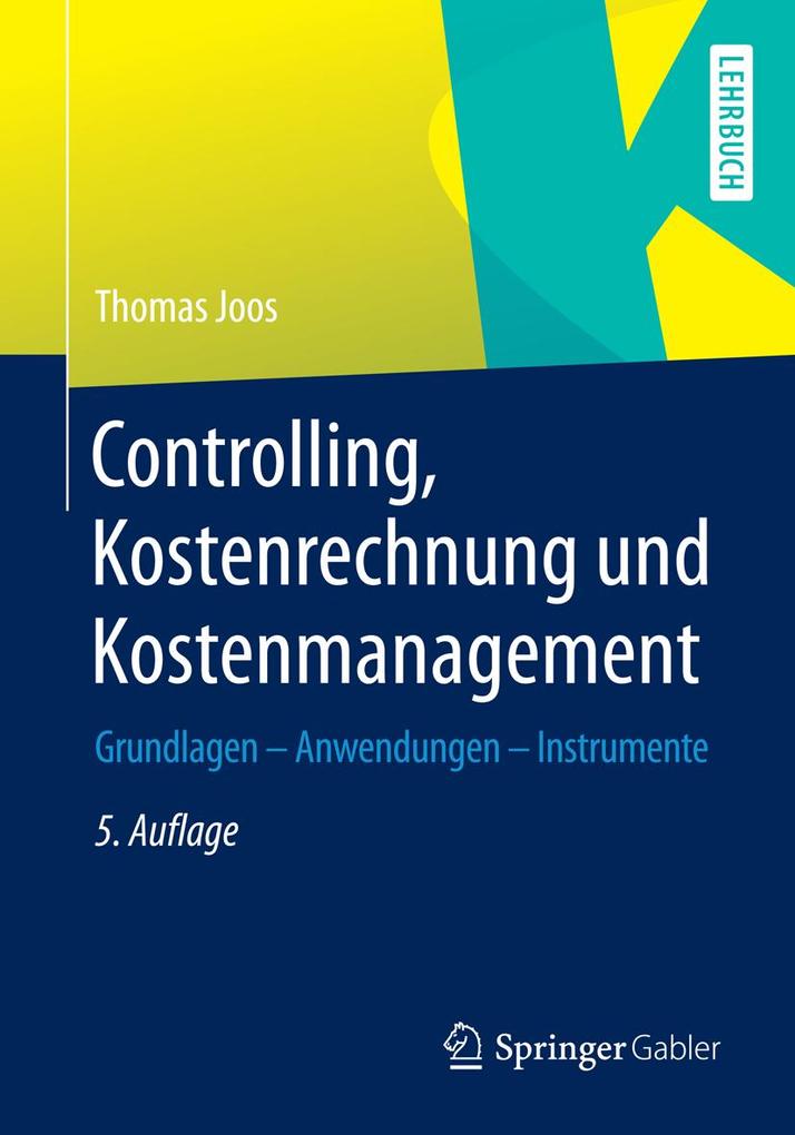 Controlling Kostenrechnung und Kostenmanagement
