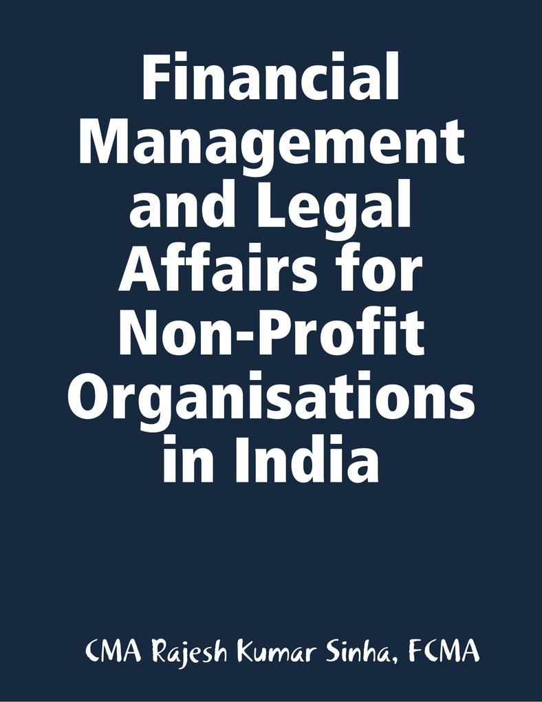 Financial Management and Legal Affairs for Non-Profit Organisations In India