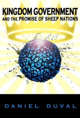 Kingdom Government and the Promise of Sheep Nations