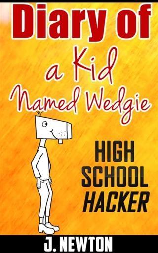 Diary Of A Kid Named Wedgie