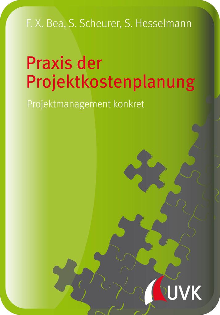 Praxis der Projektkostenplanung