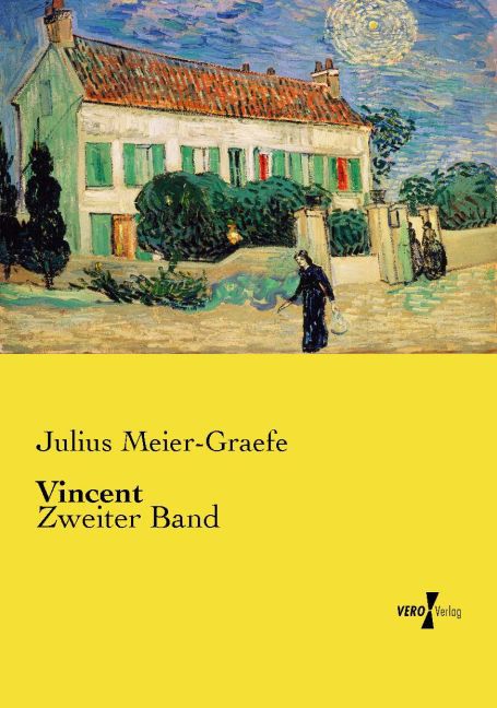 Vincent - Julius Meier-Graefe