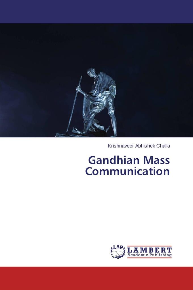 Gandhian Mass Communication