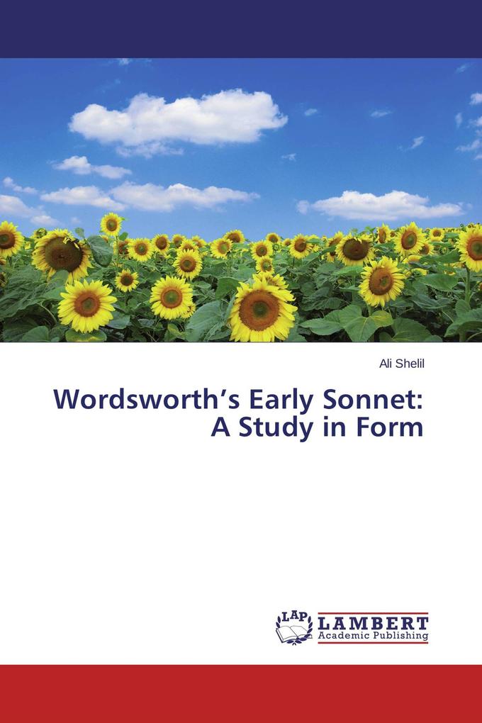 Wordsworth's Early Sonnet: A Study in Form
