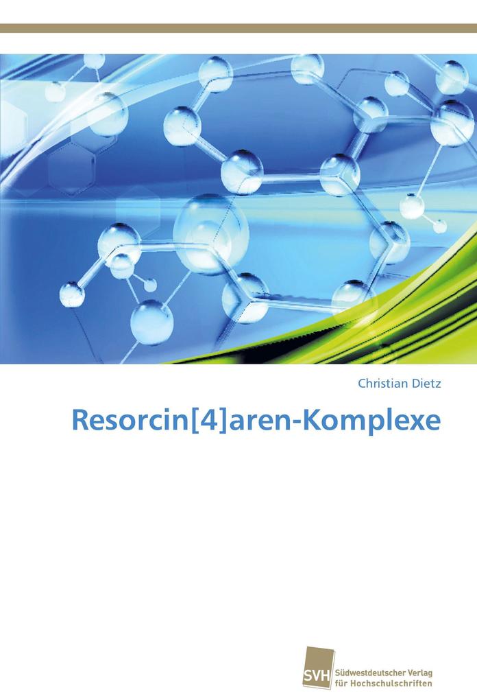 Resorcin[4]aren-Komplexe