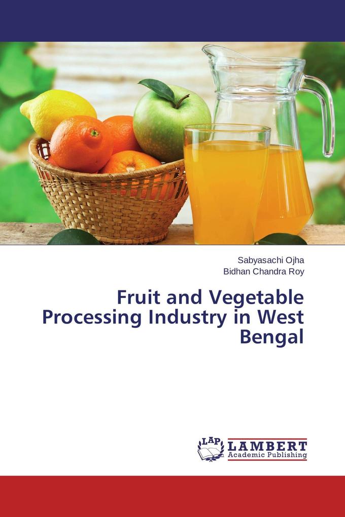 Fruit and Vegetable Processing Industry in West Bengal