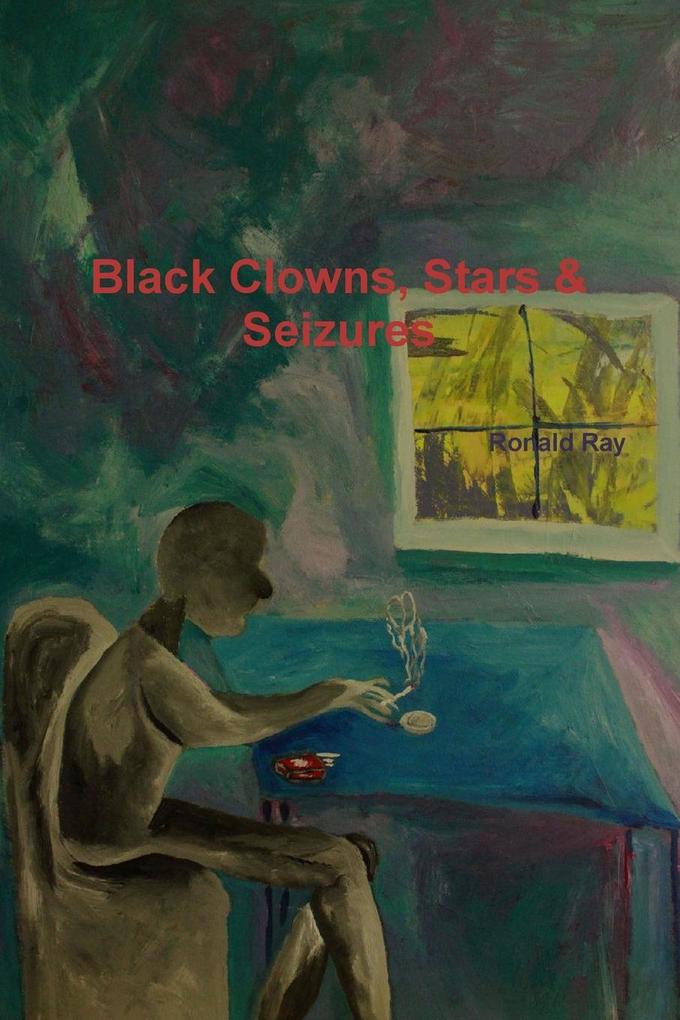Black Clowns Stars & Seizures