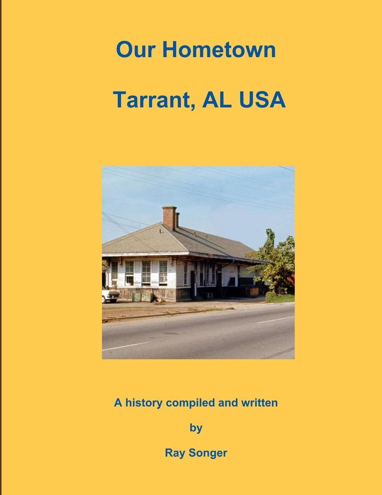 Our Hometown Tarrant AL USA