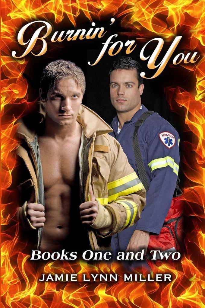 Burnin' for You