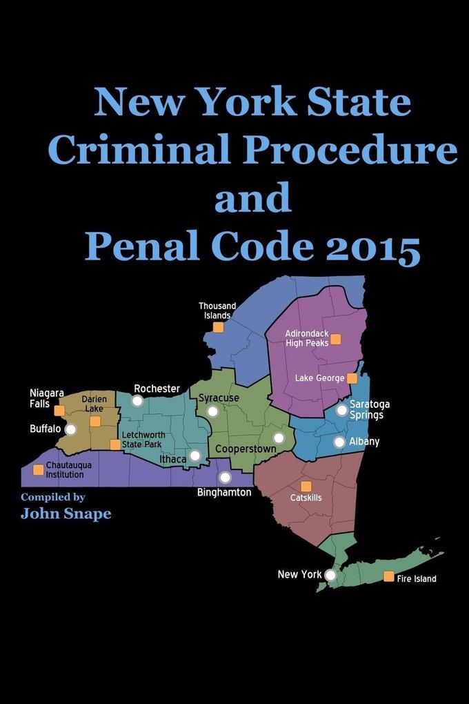 New York State Criminal Procedure and Penal Code 2015