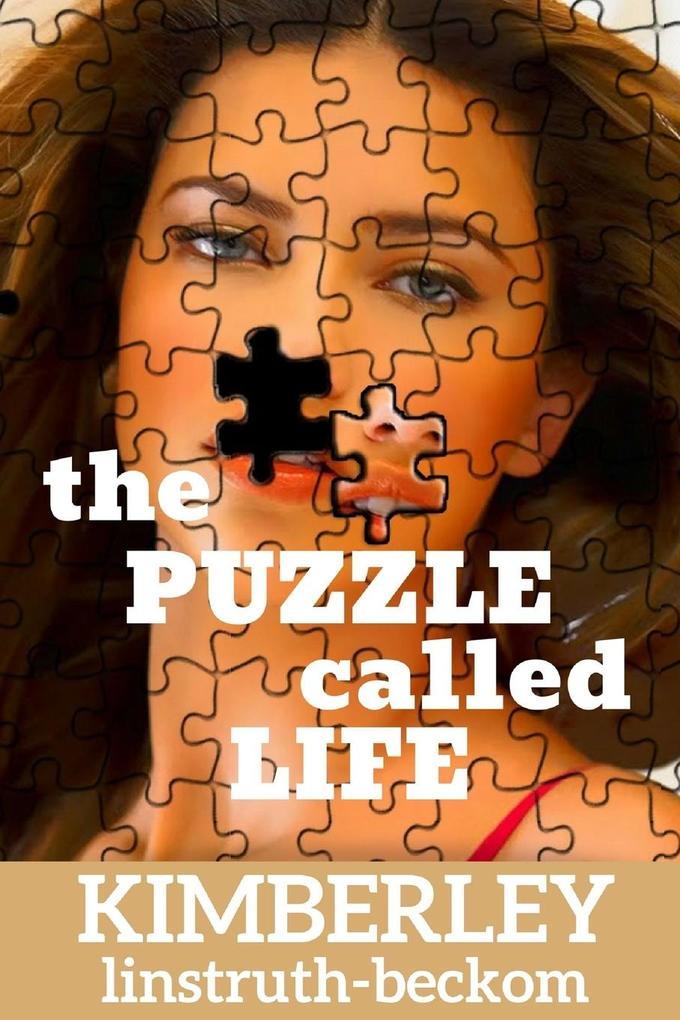 The Puzzle Called Life