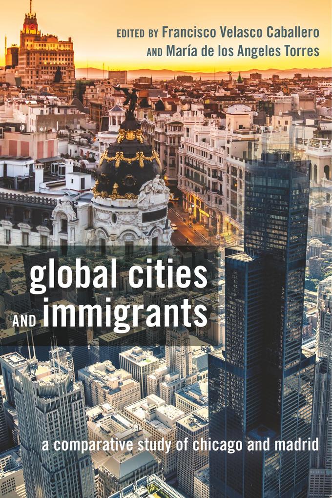Global Cities and Immigrants