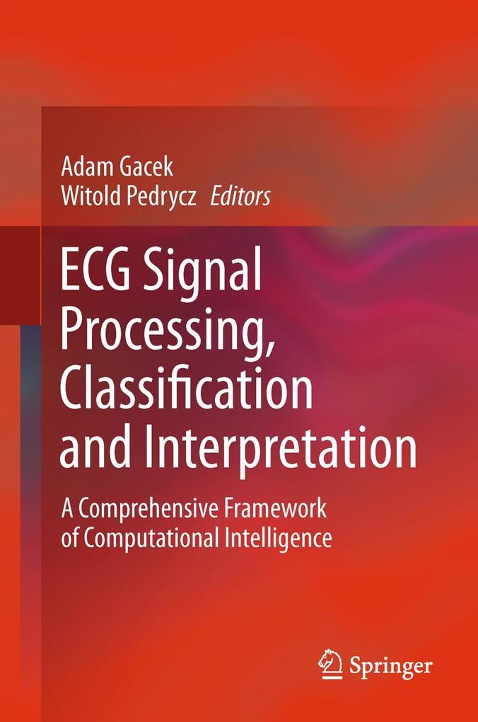 ECG Signal Processing Classification and Interpretation