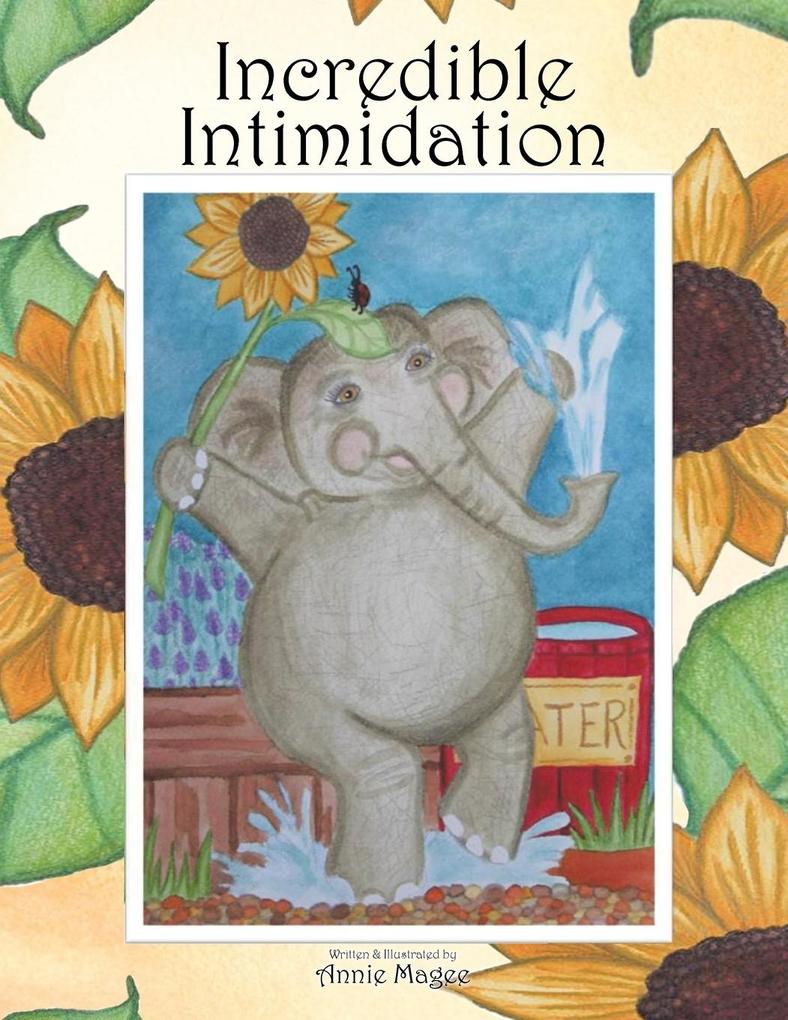 Incredible Intimidation