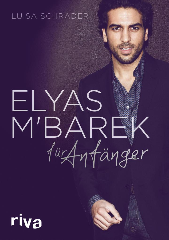 Elyas MBarek für Anfänger
