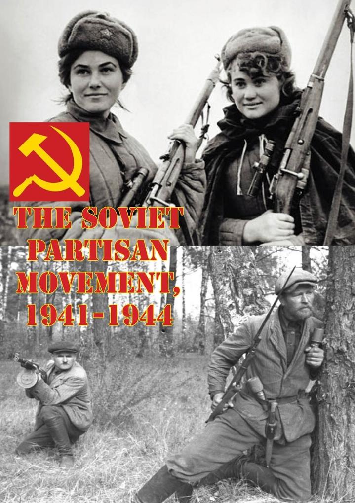 Soviet Partisan Movement 1941-1944