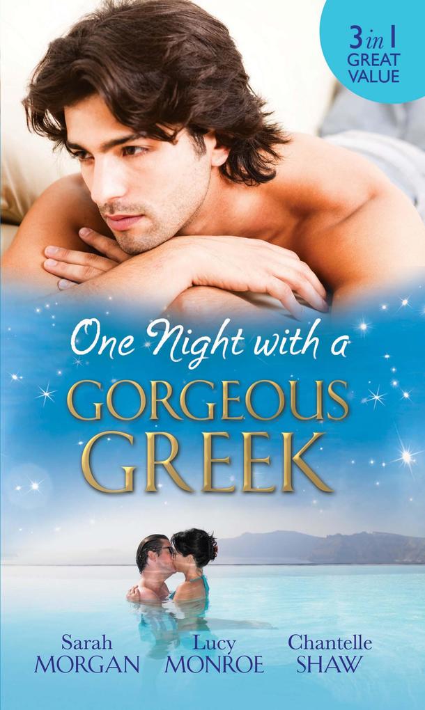 One Night with a Gorgeous Greek: Doukakis‘s Apprentice / Not Just the Greek‘s Wife / After the Greek Affair
