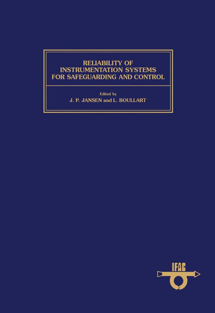 Reliability of Instrumentation Systems for Safeguarding & Control