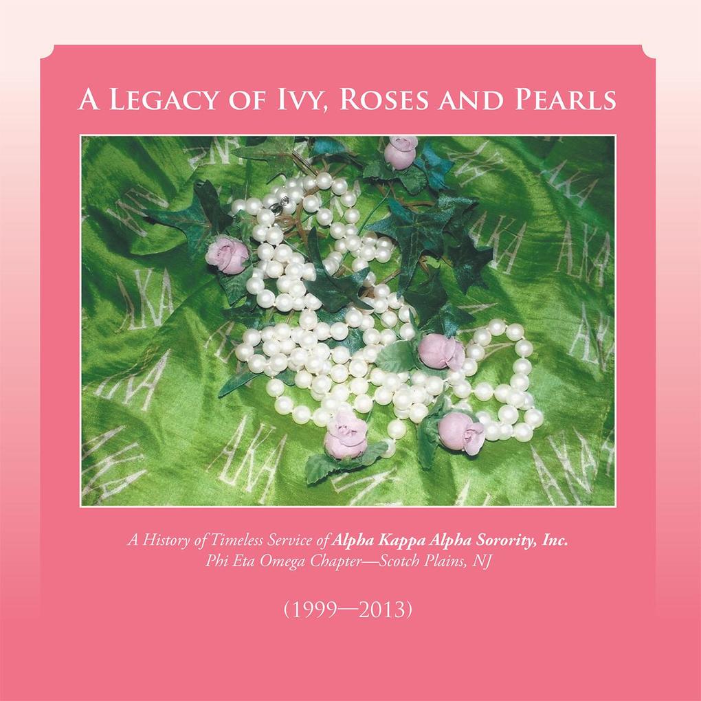 A Legacy of Ivy Roses and Pearls