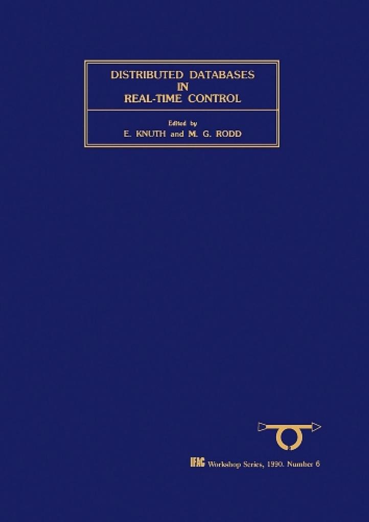 Distributed Databases in Real-Time Control