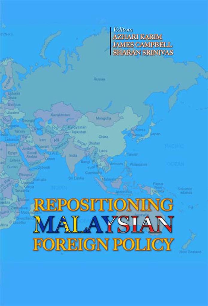 Repositioning Malaysian Foreign Policy