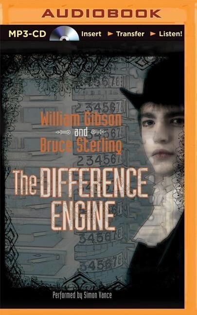 The Difference Engine - William Gibson/ Bruce Sterling