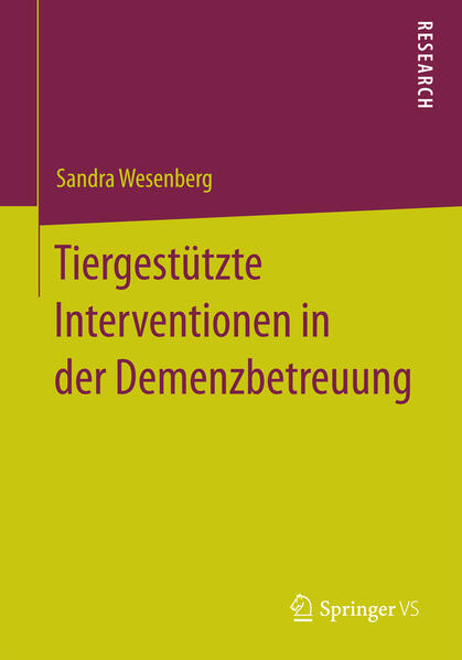 Tiergestützte Interventionen in der Demenzbetreuung - Sandra Wesenberg