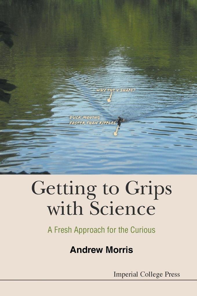GETTING TO GRIPS WITH SCIENCE