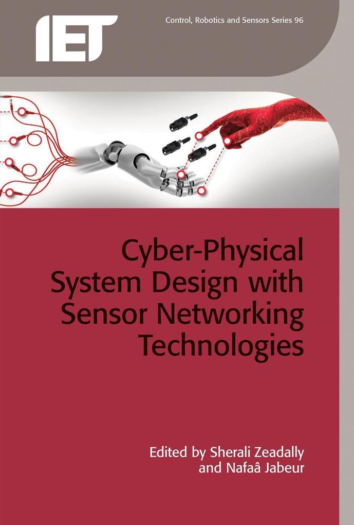 Cyber-Physical System  with Sensor Networking Technologies