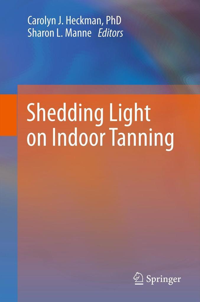 Shedding Light on Indoor Tanning