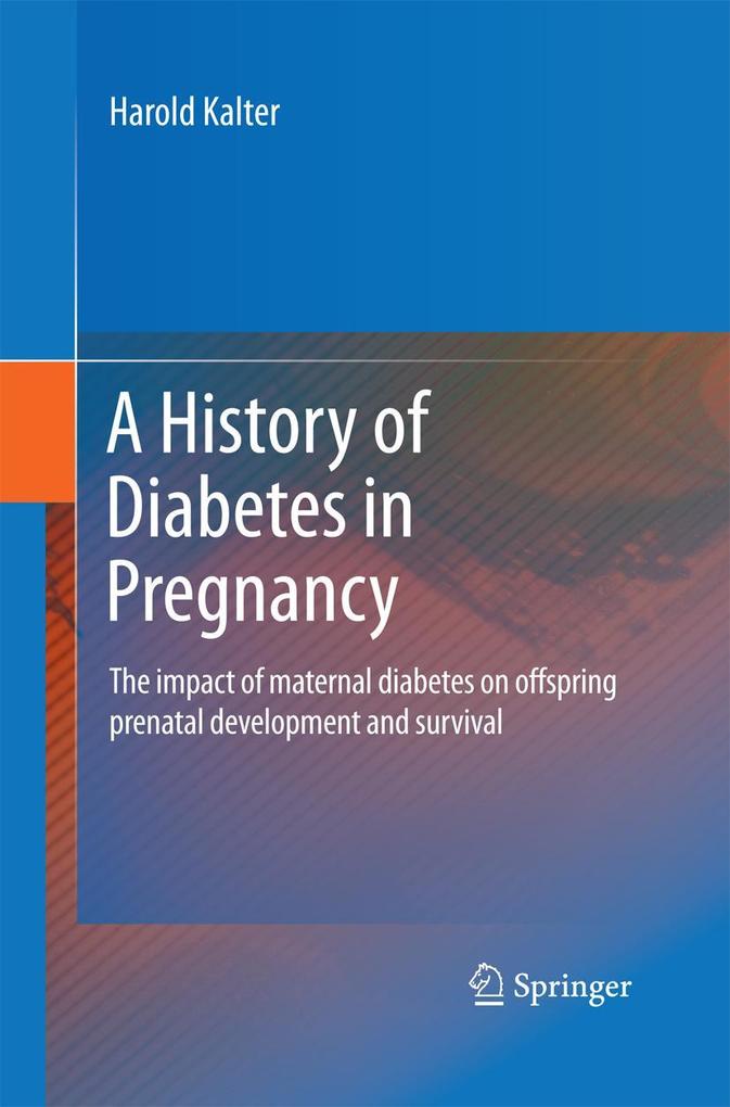A History of Diabetes in Pregnancy