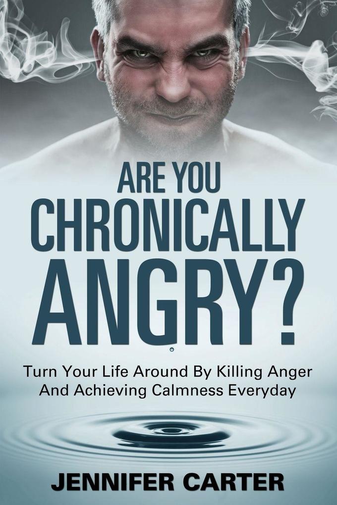 Are You Chronically Angry?
