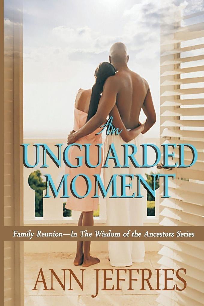 An Unguarded Moment